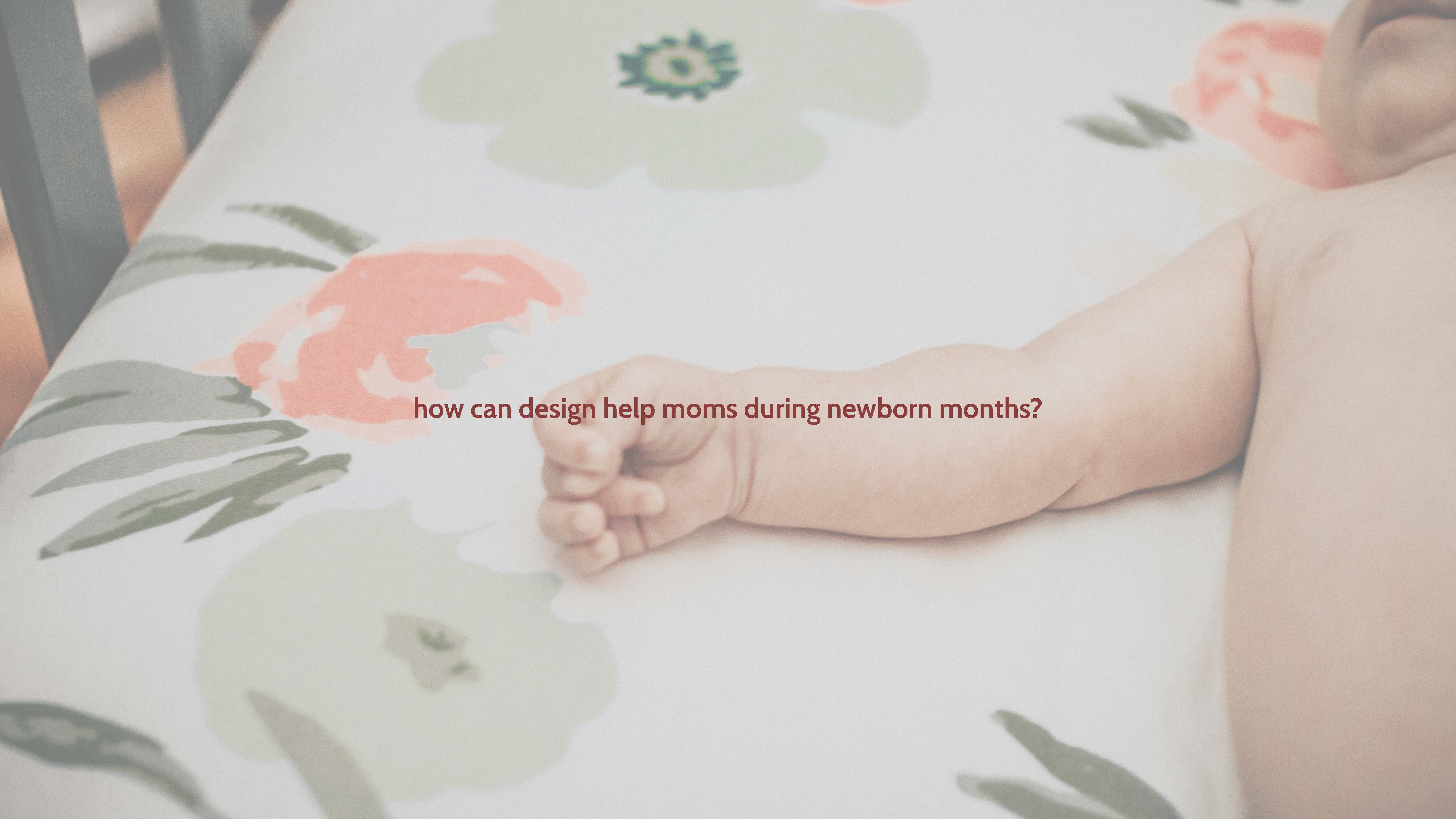 baby laying in crib with text 'how can design help moms during newborn months?'